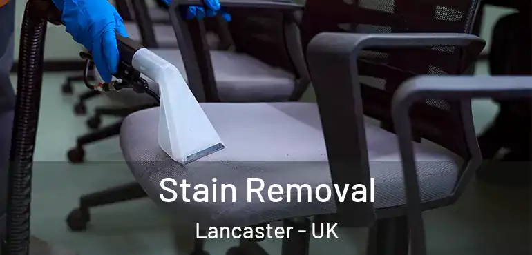  Stain Removal Lancaster - UK